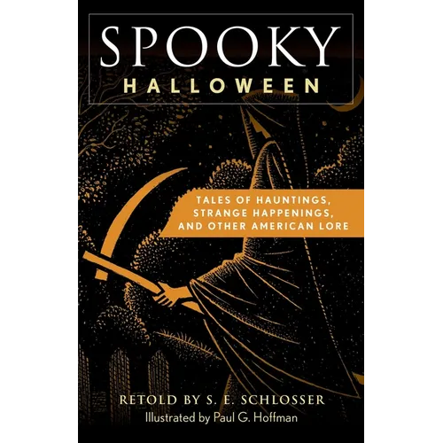 Spooky Halloween: Tales of Hauntings, Strange Happenings, and Other American Lore - Paperback