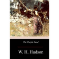 The Purple Land - Paperback