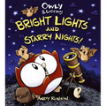 Owly & Wormy: Bright Lights and Starry Nights! - Hardcover