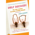 Shelf Discovery: The Teen Classics We Never Stopped Reading - Paperback