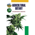 Agricultural Botany - Hardcover
