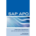 SAP Apo Interview Questions, Answers, and Explanations: SAP Apo Certification Review - Paperback