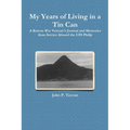 My Years of Living in a Tin Can - Paperback
