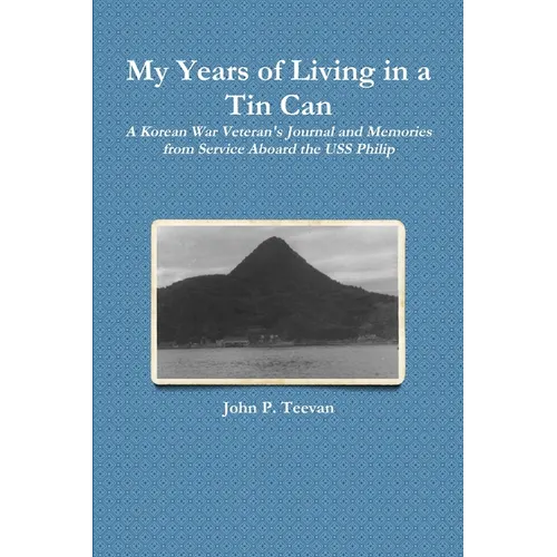 My Years of Living in a Tin Can - Paperback