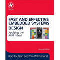 Fast and Effective Embedded Systems Design: Applying the Arm Mbed - Paperback