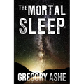 The Mortal Sleep - Paperback