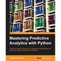 Mastering Predictive Analytics with Python - Paperback