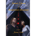 Simon's Dream of Tomorrow's Structure - Paperback