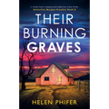 Their Burning Graves: A totally heart-stopping and addictive crime thriller - Paperback