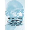 The Collected Works of Mahatma Gandhi (May-August 1924) - Paperback