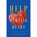 Help for the Hurting Heart: A Christian Perspective for Those Who Have Learned That Forgiving and Forgetting Doesn't Work - Paperback