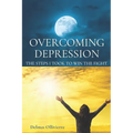 Overcoming Depression: The Steps I took to win the fight - Paperback