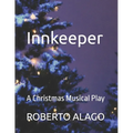 Innkeeper: A Christmas Musical Play - Paperback