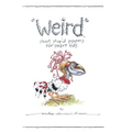 "Weird" short, stupid poems for smart kids - Hardcover