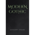 Modern Gothic - Paperback