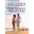 Desires and Its Perversion in Believers: How to Overcome Lust and Evil Desires in These End Times - Hardcover