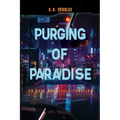 Purging of Paradise - Paperback