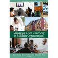 Managing Team Centricity in Modern Organizations - Hardcover