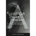 Leviticus de Tenebris: Tales of the Oneirophrenia - Paperback