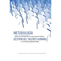 Metodologia Para La Formacion de Valores Desde La Disciplina Gestion del Talento Humano En La Universidad Agostinho Neto. - Hardcover