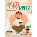 The Dad Break - Hardcover