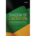Shadow of Liberation: Contestation and Compromise in the Economic and Social Policy of the African National Congress, 1943-1996 - Paperback
