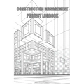 Construction Management Project Logbook: Construction Site Daily Log to Record Workforce, Tasks, Schedules, Construction Daily Report - Paperback
