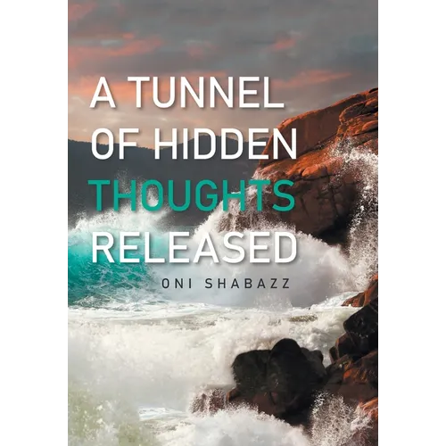 A Tunnel of Hidden Thoughts Released - Hardcover