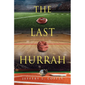 The Last Hurrah - Paperback