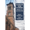 Faith of Our Fathers: Religion in Lawrenceville - Paperback