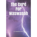 The Cure For Waswasah - Paperback
