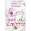 Viviendo en el Mundo de los Espíritus - Paperback