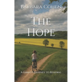 The Hope: A Family's Journey to Renewal - Paperback