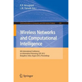 Wireless Networks and Computational Intelligence: 6th International Conference on Information Processing, Icip 2012, Bangalore, India, August 10-12, 2 - Paperback
