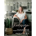 Redesign: Restore the Heart Restore the Home - Hardcover