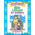 Instant Bible Lessons for Toddlers: God Blesses Me - Paperback