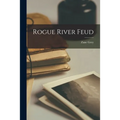 Rogue River Feud - Paperback