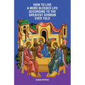 How to Live a More Blessed Life According to the Greatest Sermon Ever Told - Paperback