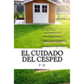 El Cuidado del Cesped - Paperback