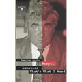 Karpol: Lunatics - That's What I Need - Paperback