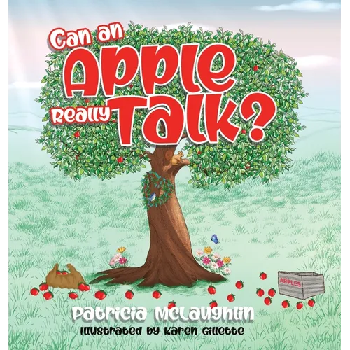 Can An Apple Really Talk? - Hardcover