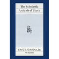 The Scholastic Analysis of Usury - Paperback