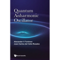 Quantum Anharmonic Oscillator - Hardcover