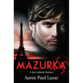 Mazurka: A Gus Legarde Mystery - Paperback