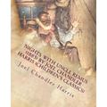 Nights with Uncle Remus (1883) by Joel Chandler Harris (Children's Classics) - Paperback