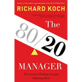 The 80/20 Manager: The Secret to Working Less and Achieving More - Hardcover