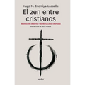 Zen Entre Cristianos, El - Paperback