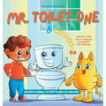 Mr. Toilet One and CatPoo-2: Muckey Learns to Potty Step-by-Step Potty Training Storybook for Toddlers - Hardcover