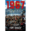 1967: Israel, the War, and the Year That Transformed the Middle East - Paperback