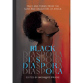 Black Diaspora: Tales and Poems from the Sons and Daughters of Africa - Hardcover